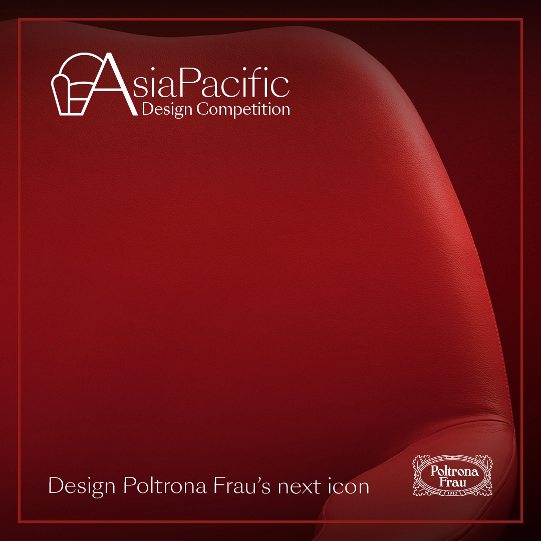 Poster for the 2025 Asia Pacific Design Competition by Poltrona Frau.